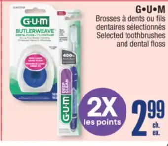 Jean Coutu G•U•M Selected toothbrushes and dental floss offer