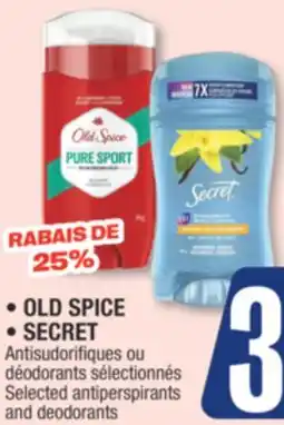 Jean Coutu OLD SPICE,SECRET Selected antiperspirants and deodorants offer