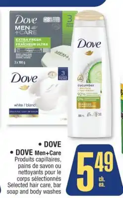 Jean Coutu DOVE, DOVE Men+Care Selected hair care, bar soap and body washes offer