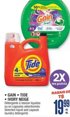 Jean Coutu GAIN, TIDE OR IVORY NEIGE Selected liquid and capsule laundry detergents offer