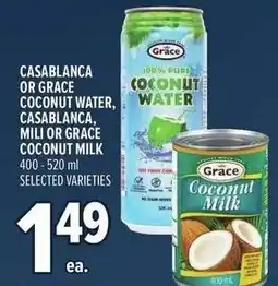 Metro Casablanca or grace coconut water, casablanca, mili or grace coconut milk offer