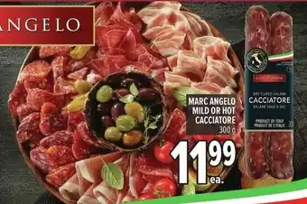 Metro Marc angelo mild or hot cacciatore offer