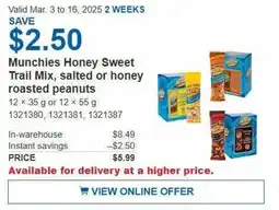 Costco Munchies Honey Sweet Trail Mix, salted or honey roasted peanuts offer