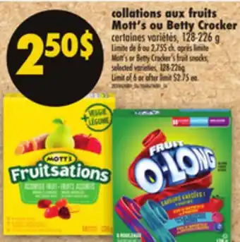 Maxi COLLATIONS AUX FRUITS MOTT'S OU BETTY CROCKER, 128-226 g offer