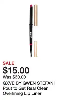 Sephora GXVE BY GWEN STEFANI Pout to Get Real Clean Overlining Lip Liner offer