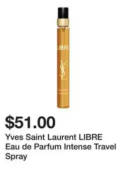 Sephora Yves Saint Laurent LIBRE Eau de Parfum Intense Travel Spray offer