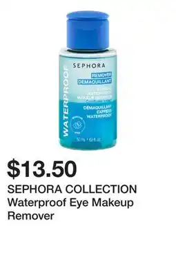 Sephora SEPHORA COLLECTION Waterproof Eye Makeup Remover offer