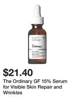 Sephora The Ordinary GF 15% Serum for Visible Skin Repair and Wrinkles offer