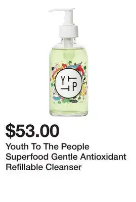 Sephora Youth To The People Superfood Gentle Antioxidant Refillable Cleanser offer