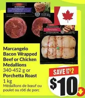 FreshCo Marcangelo Bacon Wrapped Beef or Chicken Medallions offer