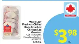 Walmart Maple Leaf Fresh Air-Chilled Back-Attached Chicken Leg Quarters offer