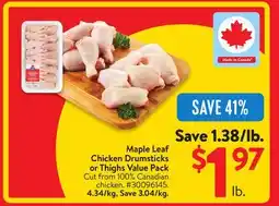 Walmart Maple Leaf Chicken Drumsticks or Thighs Value Pack offer