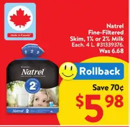 Walmart Natrel Fine-Filtered Skim, 1% or 2% Milk offer