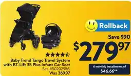 Walmart Baby Trend Tango Travel System with EZ-Lift 35 Plus Infant Car Seat offer