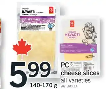 Fortinos PC CHEESE SLICES, 140-170 G offer