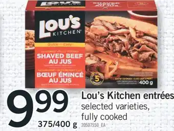 Fortinos LOU'S KITCHEN ENTRÉES, 375/400 G offer