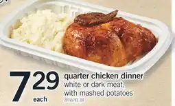 Fortinos QUARTER CHICKEN DINNER offer