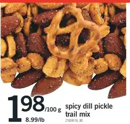 Fortinos SPICY DILL PICKLE TRAIL MIX, 8.99/LB offer