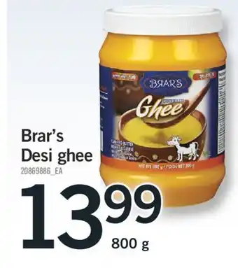 Fortinos BRAR'S DESI GHEE, 800 G offer