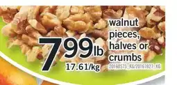 Fortinos WALNUT PIECES, HALVES OR CRUMBS offer