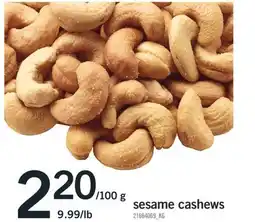 Fortinos SESAME CASHEWS offer