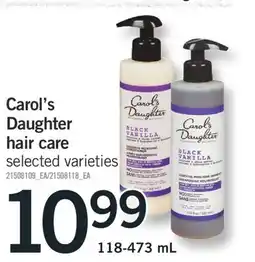 Fortinos CAROL'S DAUGHTER HAIR CARE, 118-473 ML offer