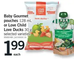 Fortinos BABY GOURMET POUCHES, 128 ML OR LOVE CHILD LOVE DUCKS, 30 G offer