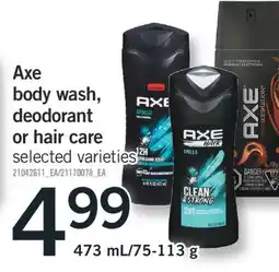 Fortinos AXE BODY WASH, DEODORANT OR HAIR CARE, 473 ML/75-113 G offer