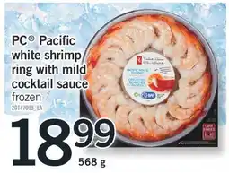 Fortinos PC PACIFIC WHITE SHRIMP WITH MILD COCKTAIL SAUCE, 568 G offer