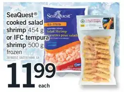 Fortinos SEAQUEST COOKED SALAD SHRIMP, 454 G OR IFC TEMPURA SHRIMP, 500 G offer