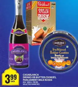 Food Basics CASABLANCA DRINKS OR BUTTER COOKIES, PARLIAMENT MILK RUSKS offer