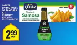 Food Basics LAZEEZ SPRING ROLLS OR SAMOSAS, KFI CHUTNEY offer