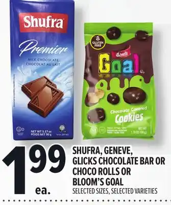 Metro SHUFRA, GENEVE, GLICKS CHOCOLATE BAR OR CHOCO ROLLS OR BLOOM'S GOAL offer