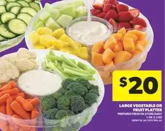 Real Canadian Superstore LARGE VEGETABLE OR FRUIT PLATTER, 1.58-2.2 KG offer