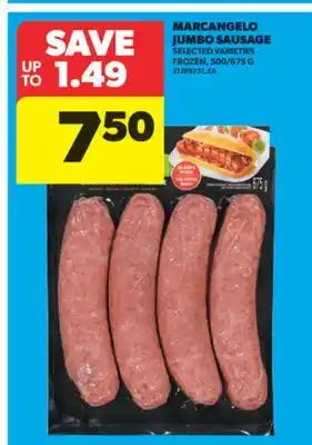 Real Canadian Superstore MARCANGELO JUMBO SAUSAGE, 500/675 G offer