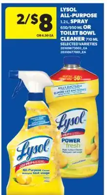 Real Canadian Superstore LYSOL ALL-PURPOSE 1.2 L, SPRAY 650/950 ML OR TOILET BOWL CLEANER 710 ML offer