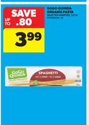 Real Canadian Superstore GOGO QUINOA ORGANIC PASTA, 227 G offer