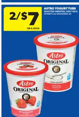 Real Canadian Superstore ASTRO YOGURT TUBS, 650/750 G offer