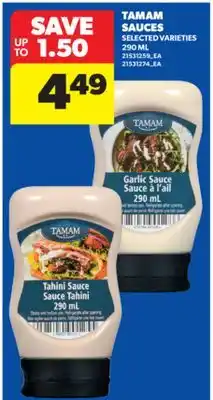 Real Canadian Superstore TAMAM SAUCES, 290 ML offer