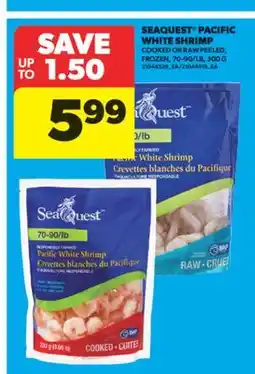 Real Canadian Superstore SEAQUEST PACIFIC WHITE SHRIMP, 300 G offer