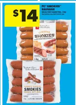 Real Canadian Superstore PC SMOKIES SAUSAGE, 1 KG offer