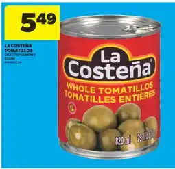 Real Canadian Superstore LA COSTEÑA TOMATILLOS, 820 ML offer