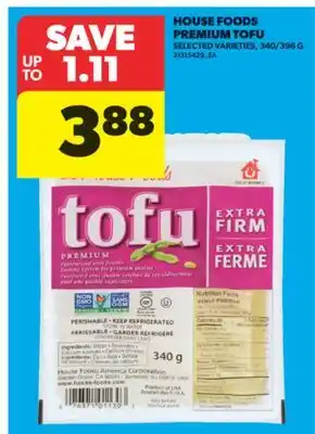 Real Canadian Superstore HOUSE FOODS PREMIUM TOFU, 340/396 G offer