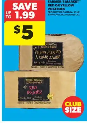 Real Canadian Superstore FARMER'S MARKET RED OR YELLOW POTATOES, 10 LB offer