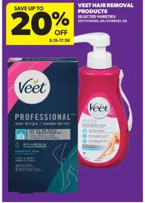 Real Canadian Superstore VEET HAIR REMOVAL PRODUCTS offer