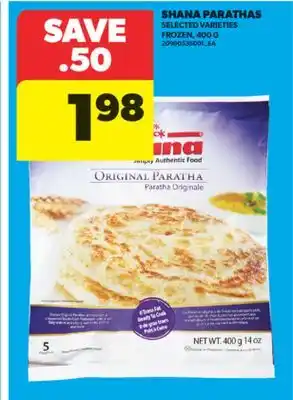 Real Canadian Superstore SHANA PARATHAS, 400 G offer