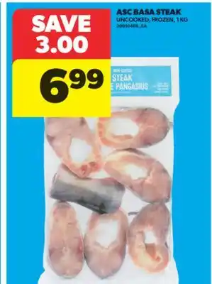 Real Canadian Superstore ASC BASA STEAK, 1 KG offer