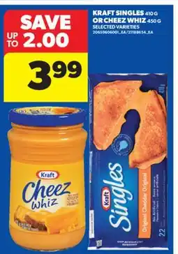 Real Canadian Superstore KRAFT SINGLES, 410 G OR CHEEZ WHIZ, 450 G offer