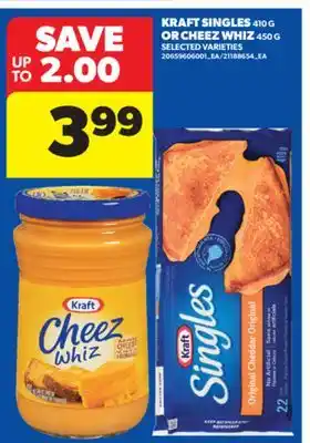 Real Canadian Superstore KRAFT SINGLES, 410 G OR CHEEZ WHIZ, 450 G offer