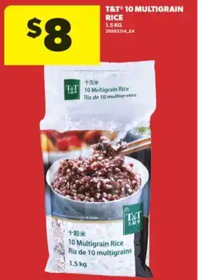 Real Canadian Superstore T & T 10 MULTIGRAIN RICE offer